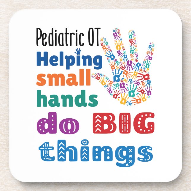 Paediatrics OT Helping Small Hands Do Big Things Coaster (Front)