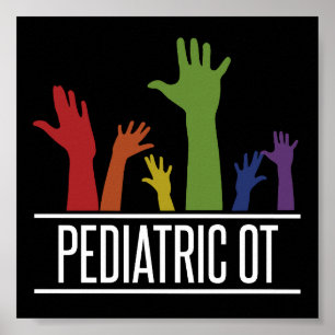 Paediatrics OT Occupational therapist OT Gifts Poster