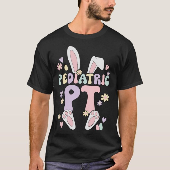 Paediatrics PT Easter Bunny Paediatrics Physical T T-Shirt (Front)