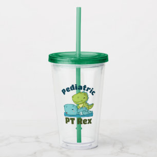 Paediatrics PT Rex Physical Therapy Therapist Acrylic Tumbler