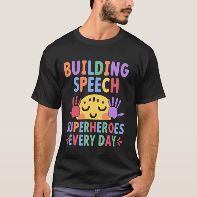 Paediatrics Speech Therapy SLP Language Pathologis T-Shirt (Front)