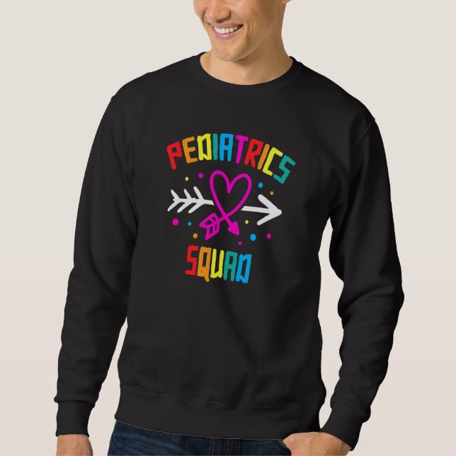 Paediatrics Squad Nurse Cute Sweatshirt (Front)