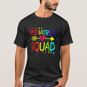 Paediatrics Squad Peds Registered Nurse School Pic T-Shirt