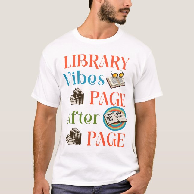 Page After Page Embrace the Library Vibes T-Shirt (Front)