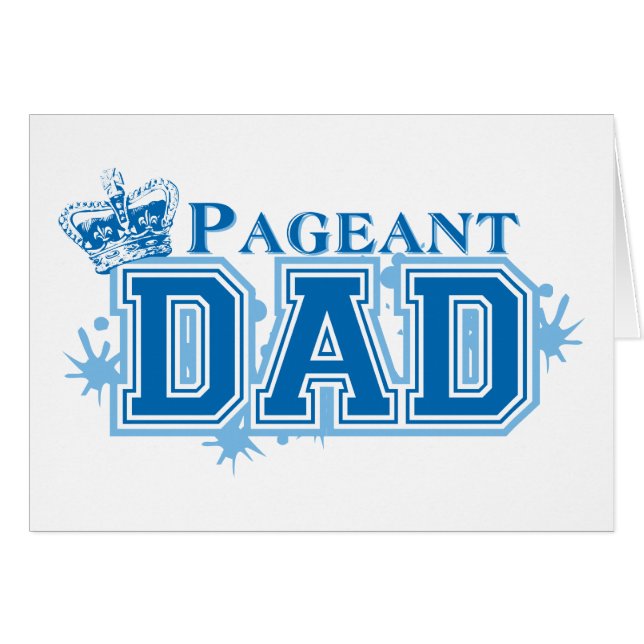 Pageant Dad (Front Horizontal)