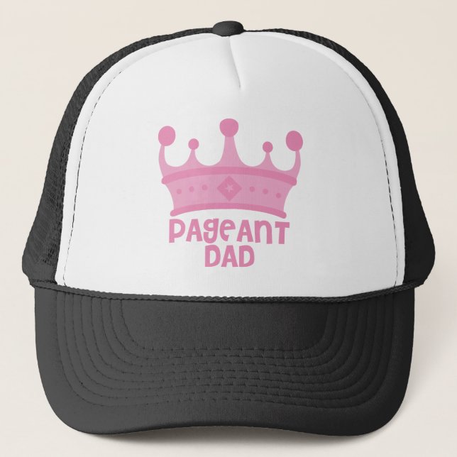 Pageant Dad Trucker Hat (Front)