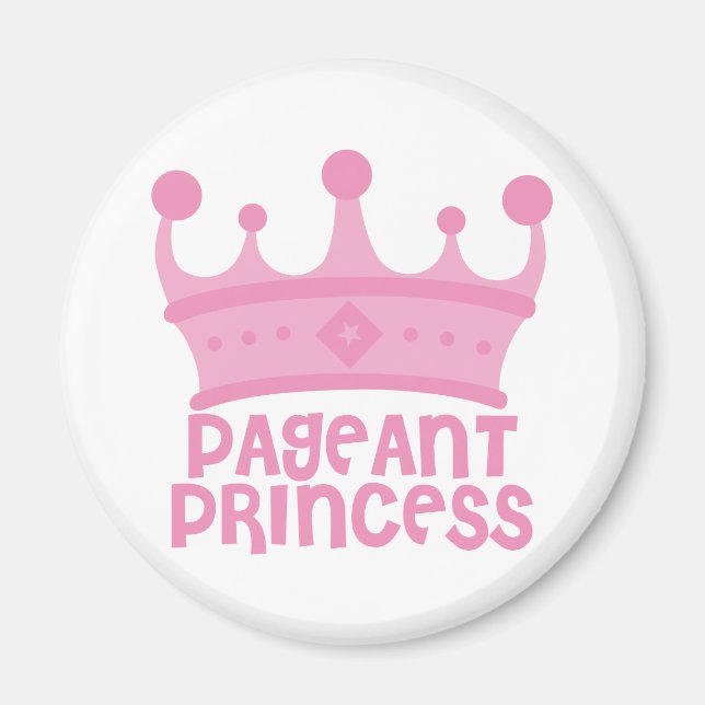 Pageant Princess Magnet (Front)