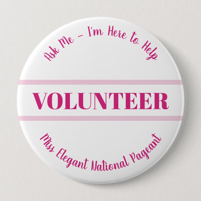Pageant Volunteer Button Custom Pink Pin Pageants (Front)