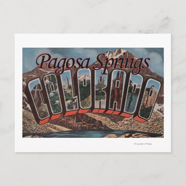 Pagosa Springs, Colorado - Large Letter Scenes Postcard (Front)
