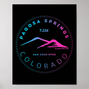Pagosa Springs Colorado Mountain Town - Elevated R Poster