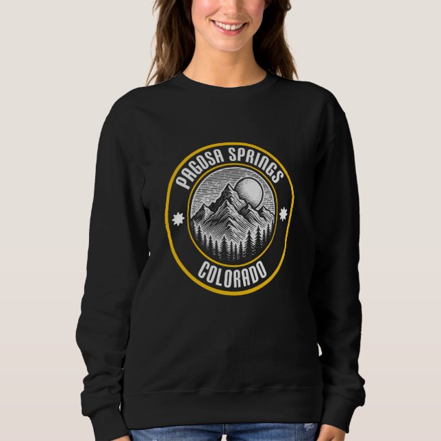 Pagosa Springs Colorado USA Mountain Design Sweatshirt (Front)