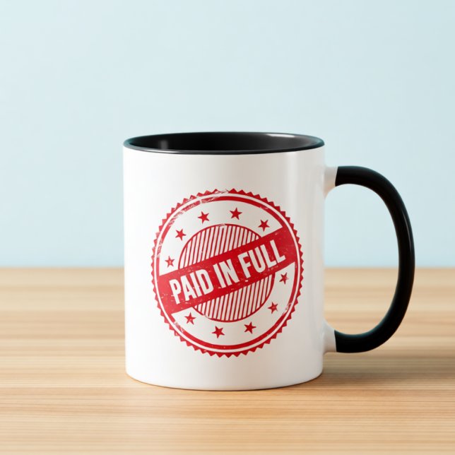 Paid in Full Distressed Stamp Coffee Mug (Creator Uploaded)