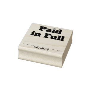 "Paid in Full" Rubber Stamp