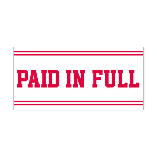 "PAID IN FULL" Rubber Stamp
