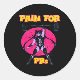Pain For Prs Funny Fitness Workout Gym Bodybuildin Classic Round Sticker