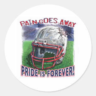 Pain Goes Away, Pride Is Forever! Sticker