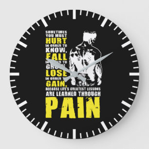 Pain - Greatest Lessons - Gym Workout Motivational Large Clock