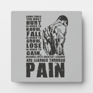 Pain - Greatest Lessons - Gym Workout Motivational Plaque