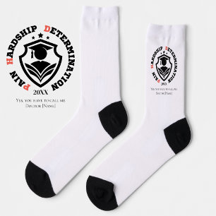 Pain, Hardship, Determination – Funny PhD Quote Socks