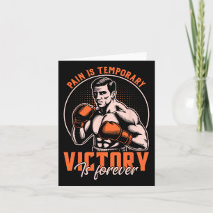 Pain Is Temporary Victory Is Forever Card