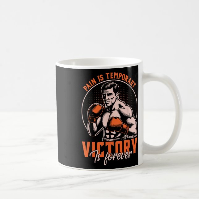 Pain Is Temporary Victory Is Forever  Coffee Mug (Right)