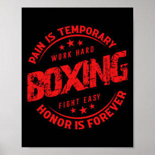 Pain Is Temporary Work Hard Boxing Fight Easy Hono Poster