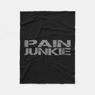Pain Junkie Bjj, Wrestling, Judo, Boxing, Mma Moti Fleece Blanket