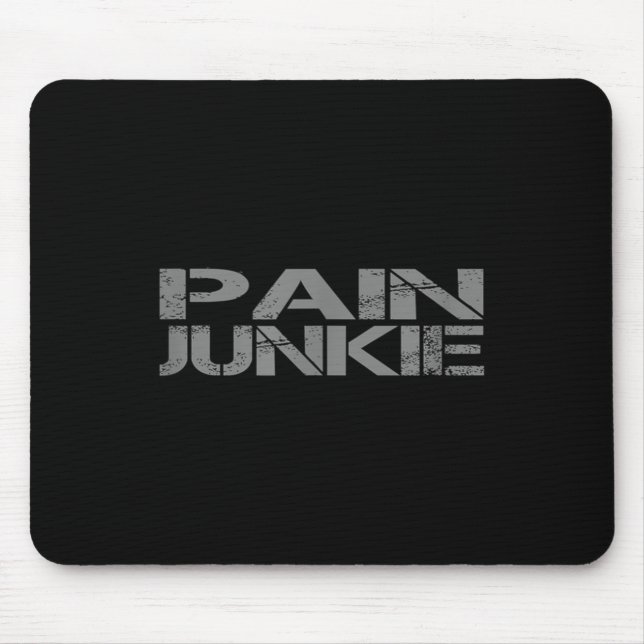 Pain Junkie Bjj, Wrestling, Judo, Boxing, Mma Moti Mouse Pad (Front)