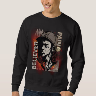 Pain Makes Believer Motivational Grunge Graphic Sweatshirt