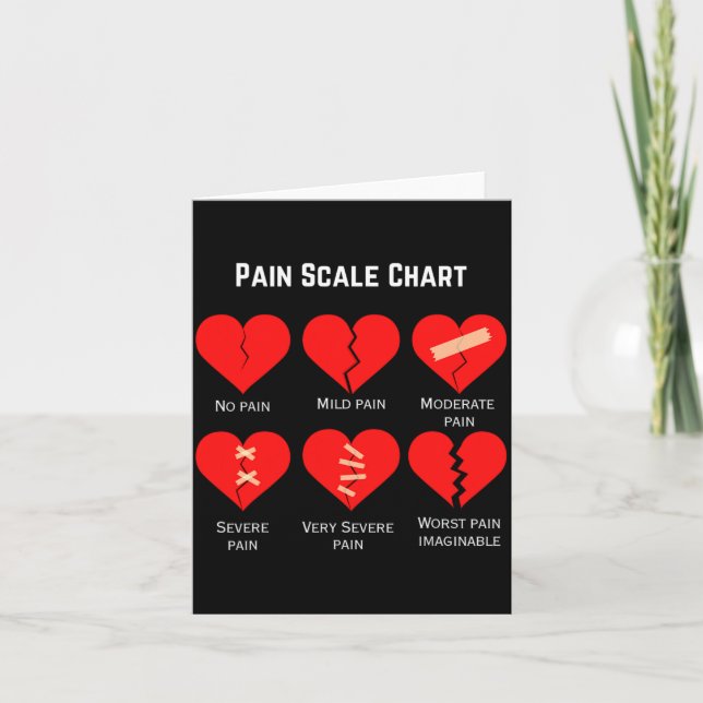 Pain Scale Chart Design For Funny Valentines Day  Card (Front)