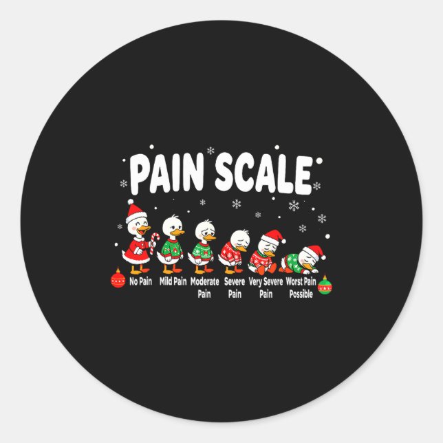 Pain Scale Christmas Goose Funny Nurse Christmas I Classic Round Sticker (Front)
