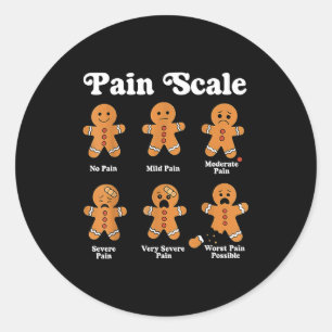 Pain Scale Funny Gingerbread Christmas Nurse Pain  Classic Round Sticker