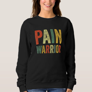 Pain Warrior CRPS Awareness Month Chronic Disease  Sweatshirt