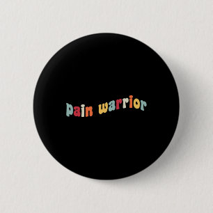 Pain Warrior Crps Awareness Month Crohn's Chronic 6 Cm Round Badge