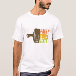 "Paint. Curse. Repeat." Funny DIY Painter T-Shirt