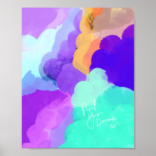 Paint Your Dreams Poster