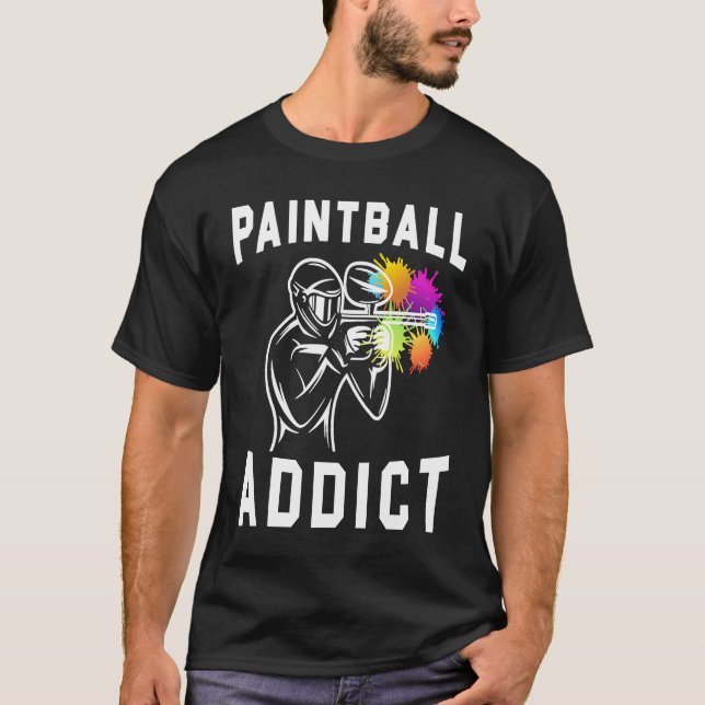 Paintball Airsoft Paintballer Paintball Addict T-Shirt (Front)