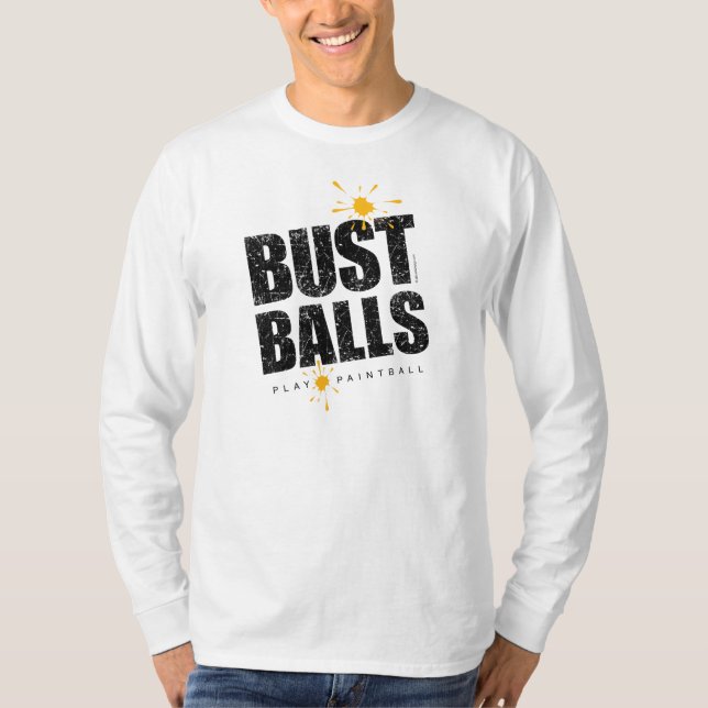 Paintball Bust Balls T-Shirt (Front)