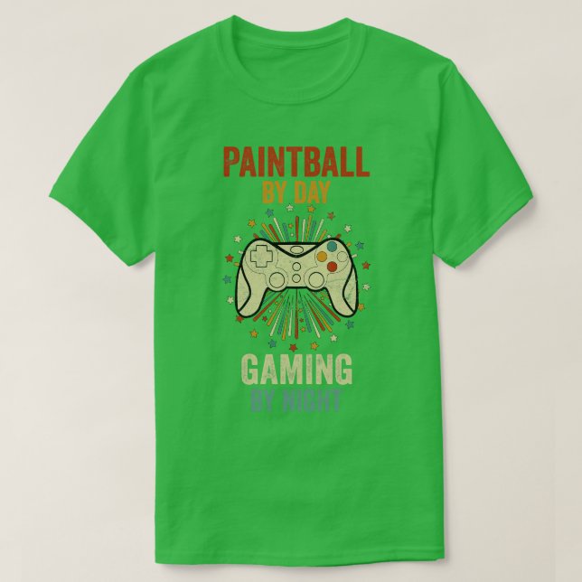 Paintball By Day Gaming By Night T-Shirt (Design Front)