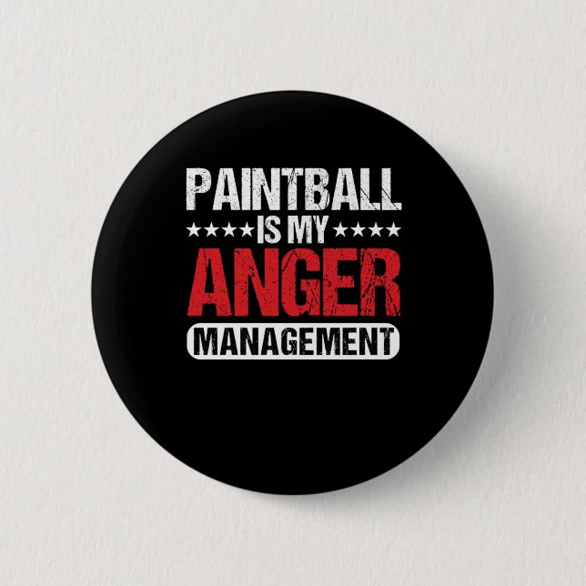 Paintball Is My Anger Management Paintball Marker  6 Cm Round Badge (Front)