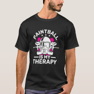 Paintball Is My Therapy Paintball Gun And Mask T-Shirt