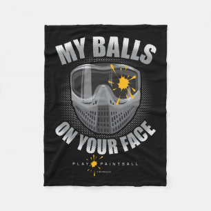 Paintball On Your Face Fleece Blanket