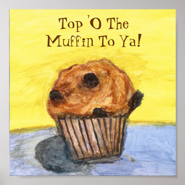 Painted Chocolate Chip Muffin Poster (Front)