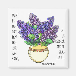Painted flowers, verse from Psalm 118:24 Magnet