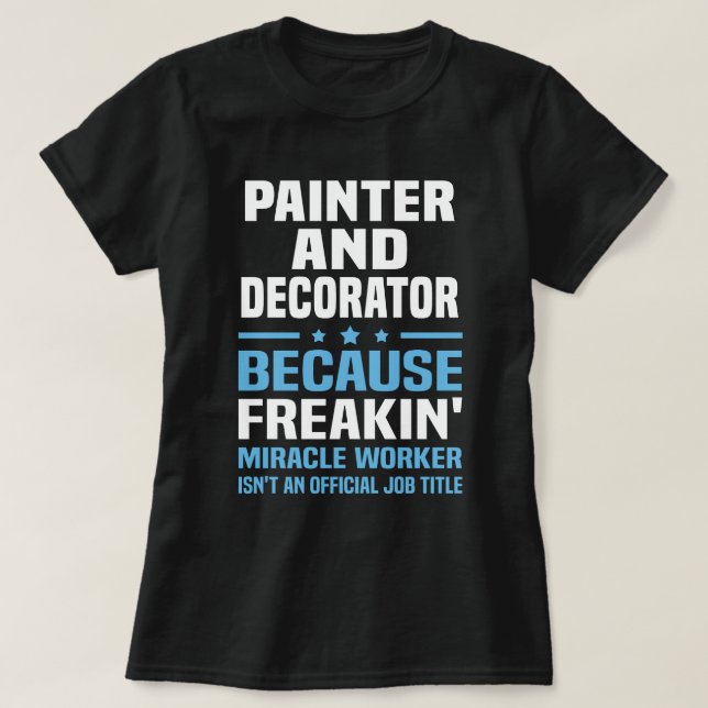Painter And Decorator T-Shirt (Design Front)