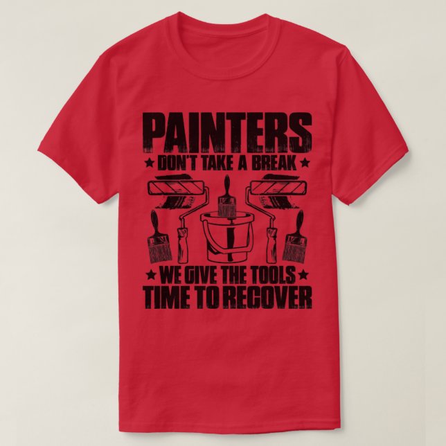 Painter Decorator House Painter26  T-Shirt (Design Front)
