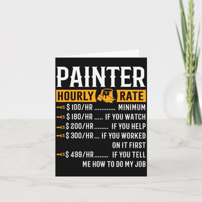 Painter Hourly Rate Funny Painter  Card (Front)