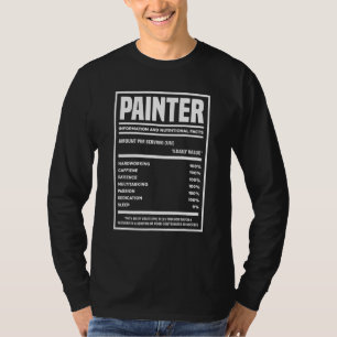 Painter Information And Nutritional Facts Painting T-Shirt