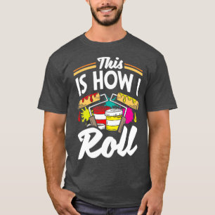 Painter Painting This Is How I Roll Funny T-Shirt
