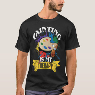 Painter Varnisher and Artists  13 T-Shirt